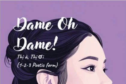 Bìa tập thơ song ngữ Anh – Việt “Thị à Thị ơi” (tên tiếng Anh: “Dame, Oh Dame!”) của nữ nhà thơ Phạm Thị Hồng Thu