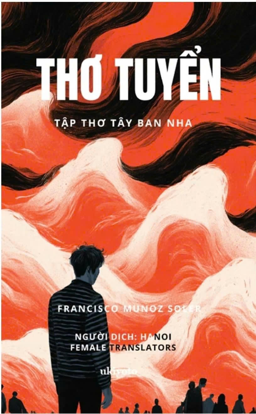 Bìa tập sách “Thơ tuyển” (Tập thơ Tây Ban Nha) của nhà thơ nổi tiếng Francisco Muñoz Soler.